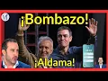 💣 ¡BOMBAZO!💣 Aldama tirará de la manta 