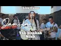 Lagu TAK BISAKAH - NOAH (LIVE COVER KOPLO) JAMILA ft SAKA ENT