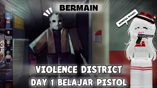 BERMAIN🎮 VIOLENCE DISTRICT DAN MENCOBA PAKAI P1ST0L🔫⁉️// APAKAH WANGI... 🤷‍♀️ // #roblox 🇮🇩