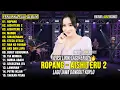 Lagu Ropang, Aishiteru 2 - Yeni Inka Full Album | Lagu Jawa Dangdut Koplo Terbaru 2025