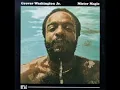 Grover Washington, Jr.  Mister Magic