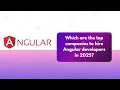 Which are the top companies to hire Angular developers in 2025