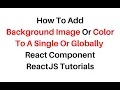 How To Add Background Image In React js React Add Background Image With Opacity CSS