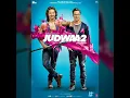 Oonchi Hai Building // Judwaa 2.0 // Anu Malik & Neha Kakkar