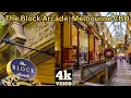 4K Walking Tour - The Block Arcade Melbourne