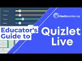 Educator s Guide to Quizlet Live
