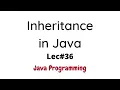 Inheritance in Java with Solved Example in Urdu Hindi