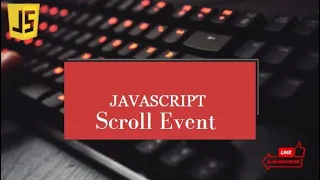 Scroll Event in JavaScript Tutorial 17