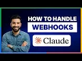 How to handle webhooks using Claude Code FULL GUIDE
