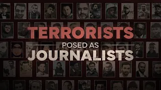 The Truth Revealed: Terrorists Posed As Journalists