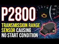 What Is P2800 Obd2 Error Code - Transmission Range Sensor Circuit B Issue