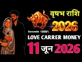 Taurus TAURUS What will happen on 11th June Big changes will happen to you FUTURE LOVE EN