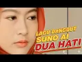 Lagu LAGU DANGDUT SUNO AI - DUA HATI