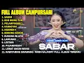 FULL ALBUM CAMPURSARI NIKEN SALINDRY LAGU TRENDING TERBARU -SABAR - EGO WONG TUO - PELAMPIASAN 2