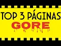 Top 3 Mejores paginas Gore