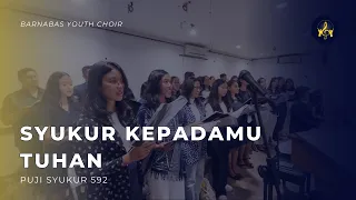 Download Syukur KepadaMu Tuhan (PS 592) - Barnabas Youth Choir MP3