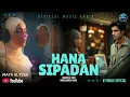 HANA SIPADAN-FAHMI-MAYA ALYSSA