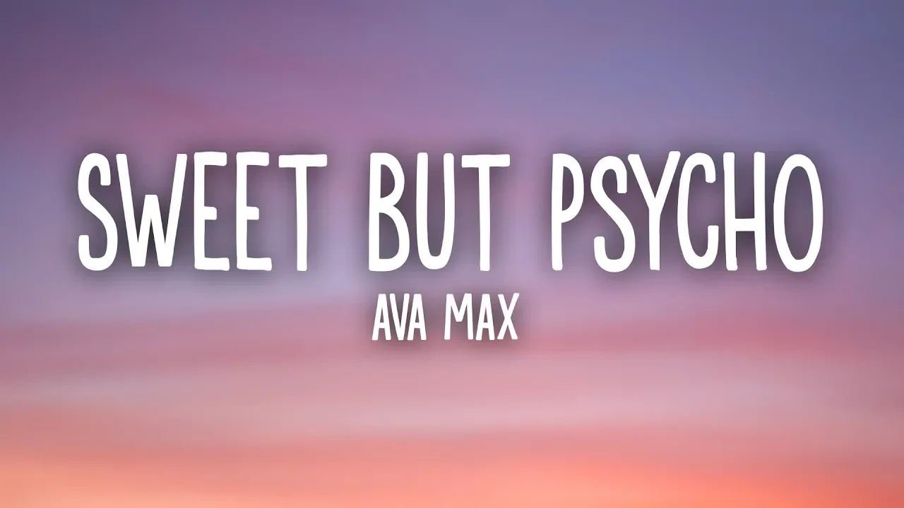 Ava Max - Sweet but Psycho (Lyrics)