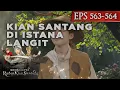 Download Lagu Kian Santang Akhirnya Berada Di Istana Langit - Kembalinya Raden Kian Santang