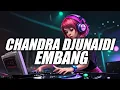 Download Lagu KEEP CHANDRA DJUNAIDI - EMBANG VOC. IDAL ANUS (SIMPLE FVNKY)NEW 2024