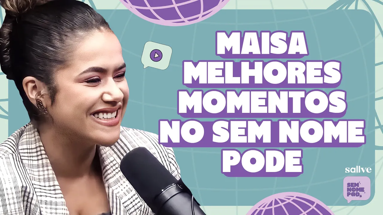 MAISA NO SEM NOME PODE - MELHORES MOMENTOS