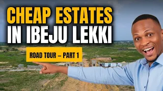 road tour to 2 most affordable estates in ibeju lekki part 1 palazzo royale