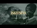 Dlala Thukzin & Babalwa M - ISIZINDA (ft Thukuthela, Jazzworx, MÖRDA) 3 Step Type Beat 2026