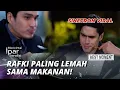 BEST MOMENT MENCINTAI IPAR SENDIRI: RAFKI PALING LEMAH SAMA MAKANAN! (Laura Theux, Marcel Chandra)