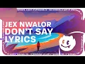 Download Lagu Jex Nwalor - Don't Says