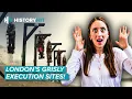 The Secrets of London s Grisly Execution Sites