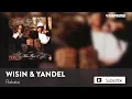 Wisin & Yandel – Rakata (Prod. by Luny Tunes) [Official Audio]