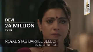 Devi Short Film Kajol Shruti Haasan Mukta Barve Neha Dhupia Royal Stag Barrel Select Shorts  Devi Short Film Kajol Shruti Haasan Mukta Barve Neha Dhupia Royal Stag Barrel Select Shorts