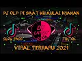 Download Lagu DJ OLD SELALU SABAR||DI SAAT KU MULAI NYAMAN||DJ VIRAL TIKTOK 2021🎶