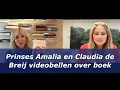 Lagu Prinses Amalia en Claudia de Breij videobellen over boek ‘Amalia’