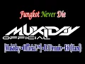 [Mukiday • OfficiaL™] • SINGLE FUNGKOT • DJ Dennie - E6 (HARD)