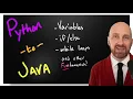 From Python to Java - Variables If-else while loops comments and basic type casting tutorial