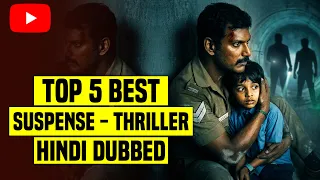 Top 5 Best South Indian Suspense Thriller Movies In Hindi Dubbed On Youtube | EP 01