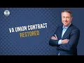 3 17 VA Union Contract Restored - Here s a Breakdown