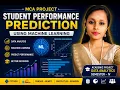 Student Performance Prediction Using Machine Learning MCA PROJECT