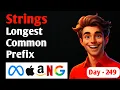 Longest Common Prefix Leetcode 14 GFG Crack MAANG TCS Infosys Wipro Capgemini A2Z DSA