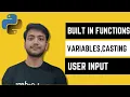 Built-in Function Variables Casting in Python Basic to Advanced Free Course 2022 Episode 2