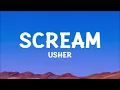 @Usher  - Scream (Lyrics)