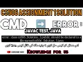 CS506 Assignment Notepad mie edit CS506 CMD mie Error ajata hai kiya karen