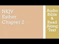 Esther 2 - NKJV