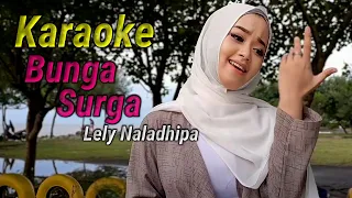 Bunga Surga Karaoke duet Lely Naladhipa @lelynaladhipa