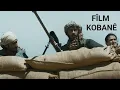 Download Lagu Kobanê Film 2023 | Full HD 2023 Film Kobanê- Berxwedana Kobanê