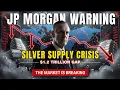 JP Morgan Just EXPOSED a Silver Supply Crisis – The $1.2 TRILLION Warning No One Saw Coming