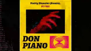 don piano pretty disaster remix 