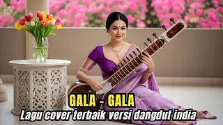 lagu dangdut terbaik gala gala cover india by rhomantika cover ai
