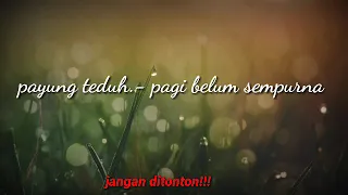 Download Payung teduh - pagi belum sempurna ft titi MP3